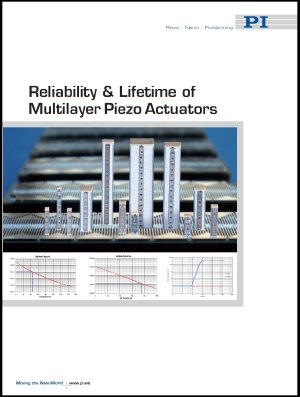 New Paper on Piezo Actuator Lifetime and Reliability Now Available from PI