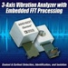 New MEMS Vibration Monitor System Offers Automatic Vibration Profiling