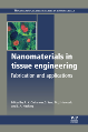 New Publication by Woodhead Publishing on the Application of Nanomaterials in Tissue Engineering
