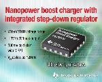 TI Introduces Nanopower Boost Charger with Integrated Step-Down Regulator