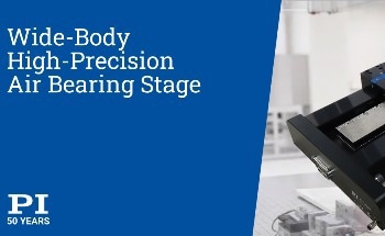 Air Bearing Linear Translation Stage Provides Travel to 750mm