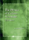 The Physics of Carbon Nanotube Devices