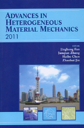 Advances in Heterogeneous Material Mechanics ICHMM-2011 - DEStech Publications