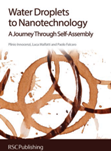 Water Droplets to Nanotechnology: A Journey Through Self-Assembly